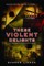 These Violent Delights