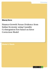 Finance-Growth Nexus: Evidence from Indian Economy using Causality Co-Integration Test based on Error Correction Model
