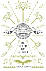 Ten Silver Coins: The Battle For Acchora