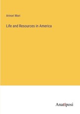 Life and Resources in America