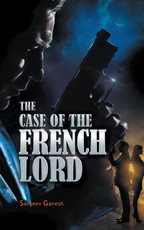 Ganesh, S: Case of the French Lord