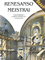 Renesanso meistrai: Leonardas, Mikelandželas, Rafaelis