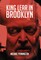 King Lear in Brooklyn