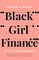 Flavius, S: Black Girl Finance