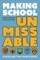 Making School Unmissable