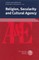 Religion, Secularity and Cultural Agency