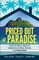 Priced Out of Paradise