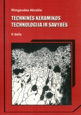 Techninės keramikos technologija ir savybės. 2 dalis