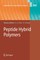 Peptide Hybrid Polymers