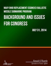Navy Ohio Replacement (SSBN[X]) Ballistic Missile Submarine Program