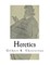 Heretics