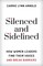 Silenced and Sidelined