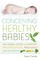 Conceiving Healthy Babies