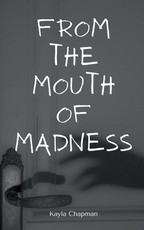 From the Mouth of Madness