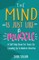 The Mind Is Just Like A Muscle