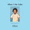 When I Am Calm