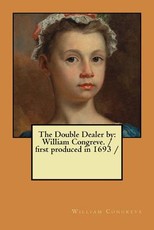 The Double Dealer by