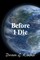 Before I Die