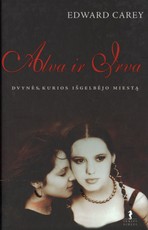 Alva ir Irva: dvynės, kurios išgelbėjo miestą