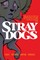 Stray Dogs: Omnibite Edition