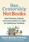 Ban Censorship, Not Books