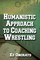 Humanistic Approach To Coaching Wrestling
