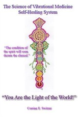 Science of Vibrational Medicine Self-Healing System