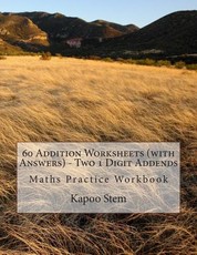 60 Addition Worksheets (with Answers) - Two 1 Digit Addends