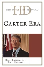 Historical Dictionary of the Carter Era