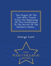 The Origin Of The Late War