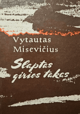 Slaptas girios takas