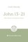 John 13-21: The Place of Greatest Glory
