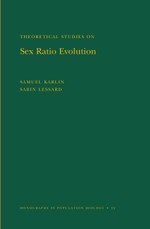 Theoretical Studies on Sex Ratio Evolution. (MPB-22), Volume 22