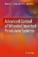 Advanced Control of Wheeled Inverted Pendulum Systems