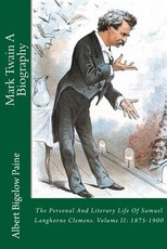 Mark Twain A Biography