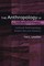 Lewellen, T: Anthropology of Globalization