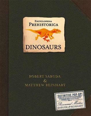 Encyclopedia Prehistorica Dinosaurs Pop-Up | Knygos.lt