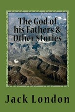 The God of his Fathers & Other Stories