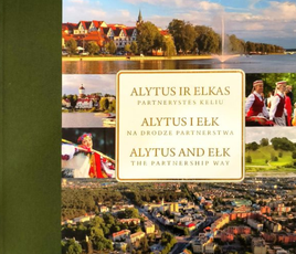 Alytus ir Elkas: partnerystės keliu