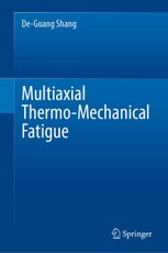 Multiaxial Thermo-Mechanical Fatigue