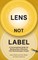 Lens Not Label