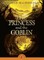 The Princess and the Goblin