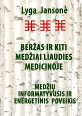 Beržas ir kiti medžiai liaudies medicinoje