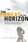 The Threat on the Horizon