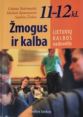 Žmogus ir kalba. Lietuvių kalbos vadovėlis 11–12 kl.