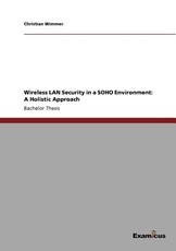 Wireless LAN Security in a SOHO Environment