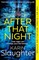 Slaughter, K: After That Night