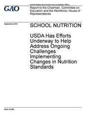 School nutrition, USDA has efforts underway to help address ongoing challenges implementing changes in nutrition standards