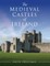 The Medieval Castles of Ireland