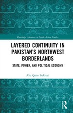 Layered Continuity in Pakistan's Northwest Borderlands